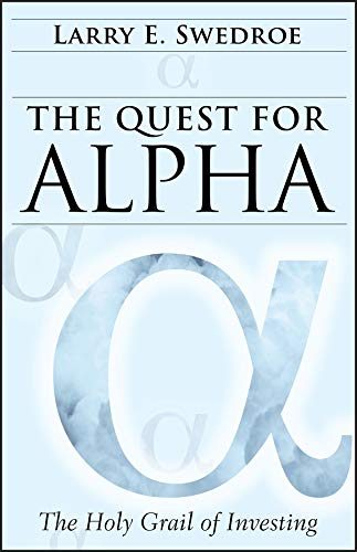 The Quest for Alpha: The Holy Grail of Investing (Bloomberg Book 130)